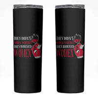 Feminist Witch Skinny Tumbler They Didn't Burn Witches They Burned Women Roses