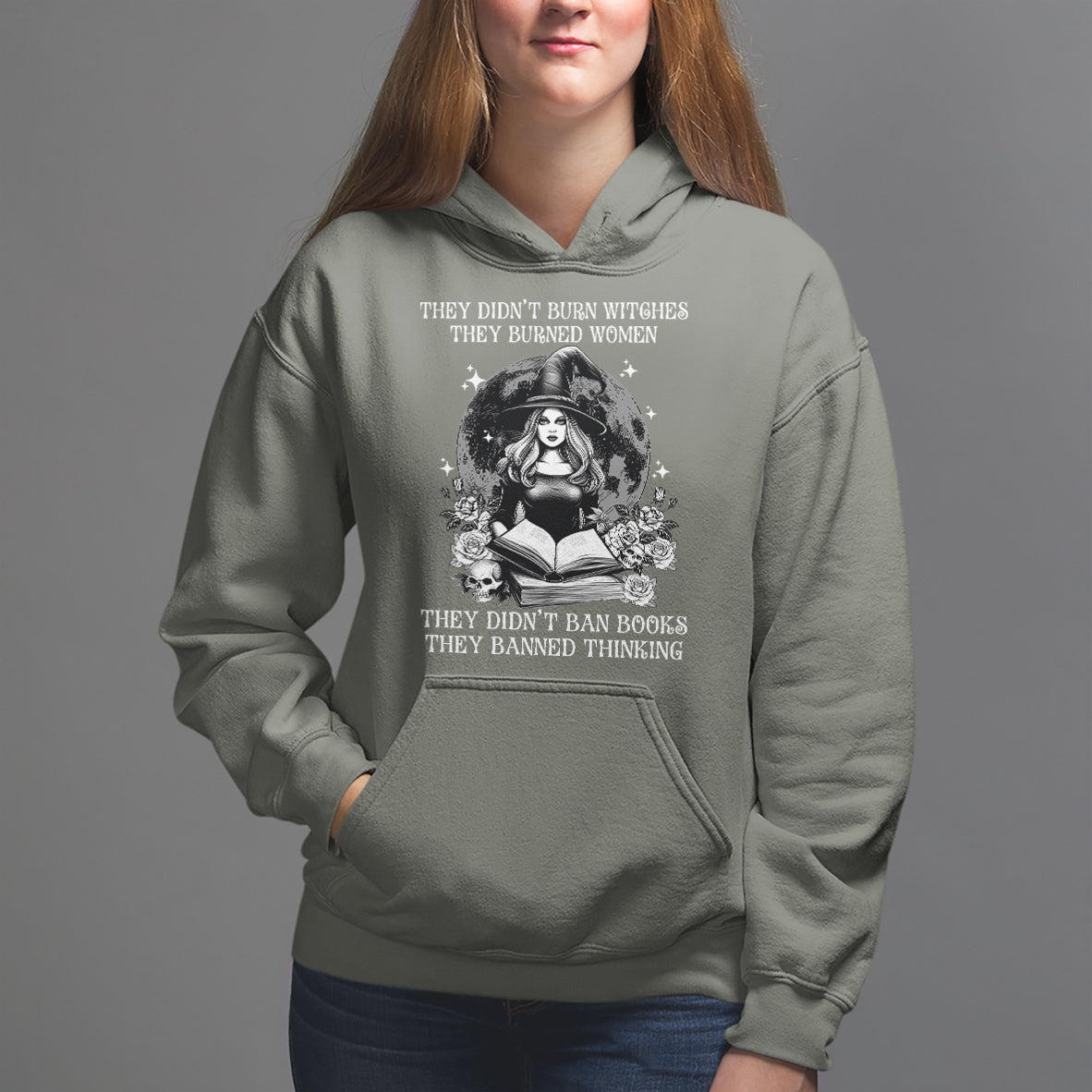 They Didn't Burn Witches They Burned Women They Didn't Ban Books They Banned Thinking Hoodie - Wonder Print Shop