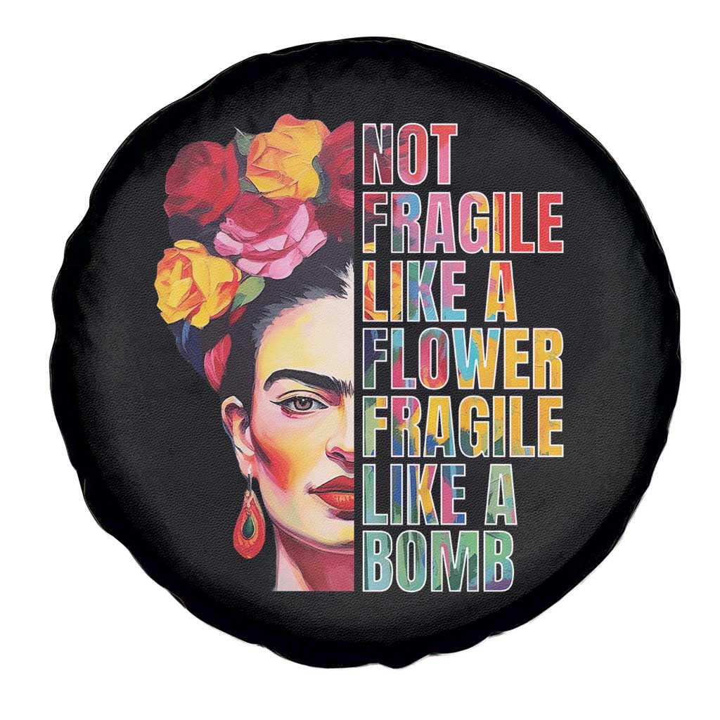 Women's Rights Spare Tire Cover Not Fragile Like A Flower Fragile Like A Bomb
