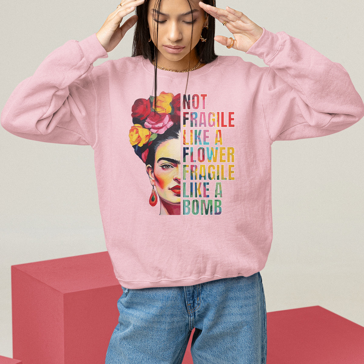 Women's Rights Sweatshirt Not Fragile Like A Flower Fragile Like A Bomb - Wonder Print Shop