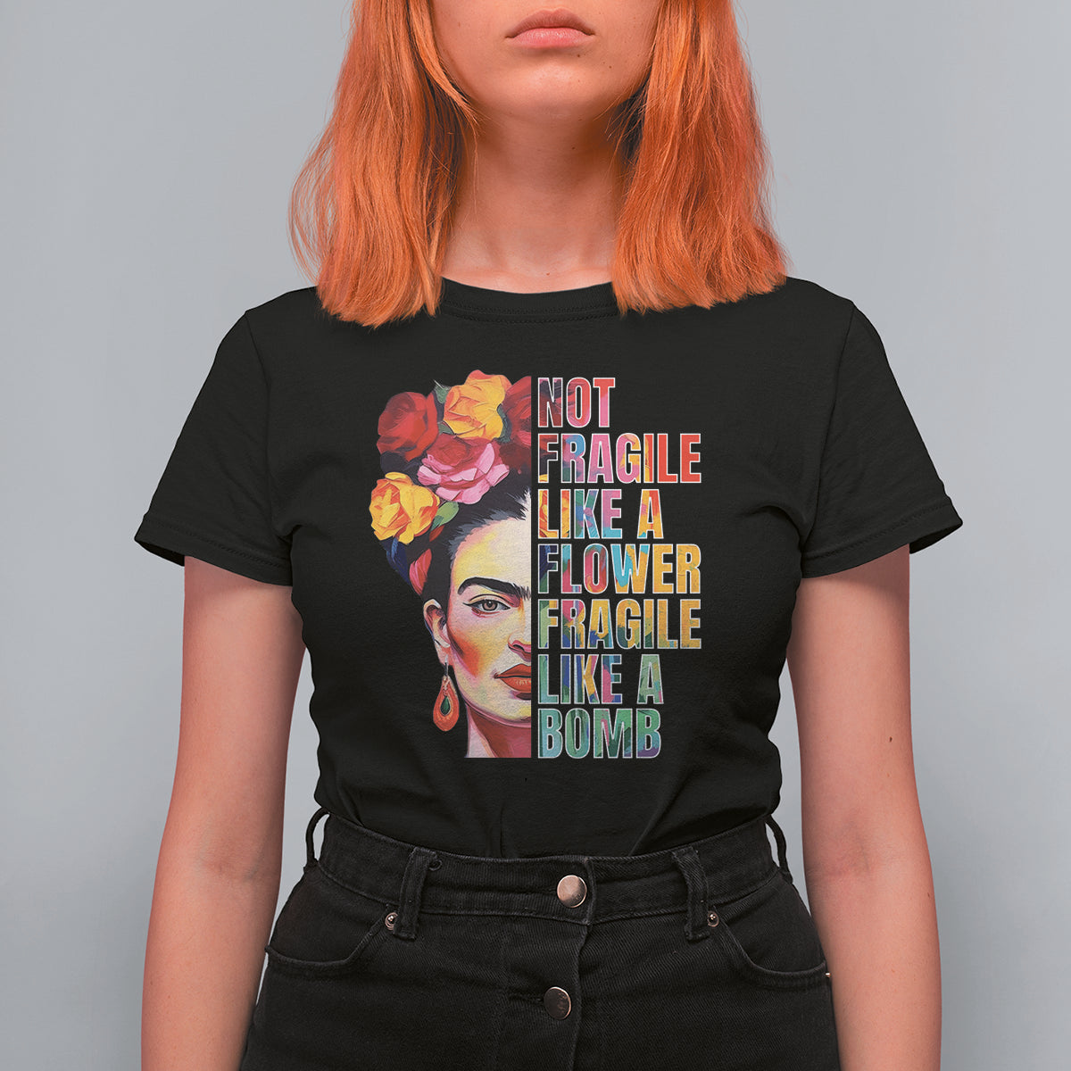 Women's Rights T Shirt For Women Not Fragile Like A Flower Fragile Like A Bomb - Wonder Print Shop