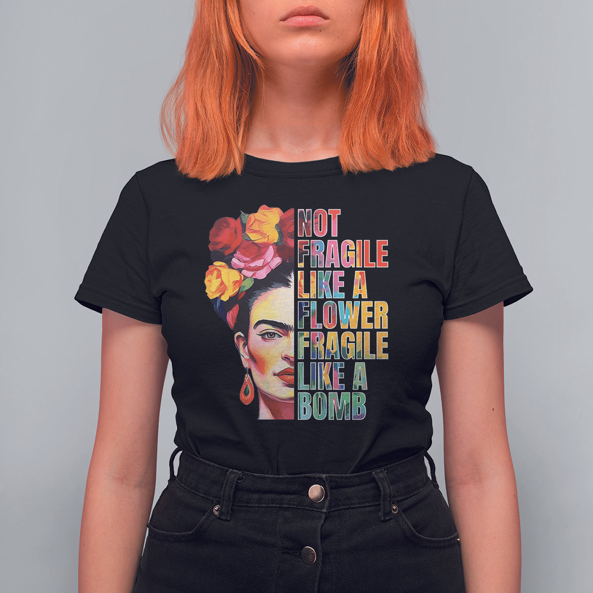 Women's Rights T Shirt For Women Not Fragile Like A Flower Fragile Like A Bomb - Wonder Print Shop