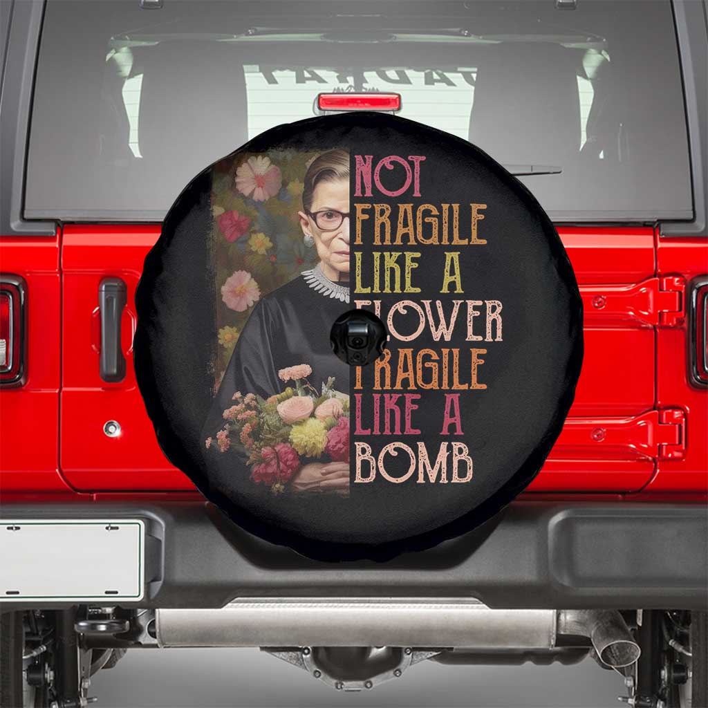 Women's Rights Spare Tire Cover RBG Not Fragile Like A Flower Fragile Like A Bomb