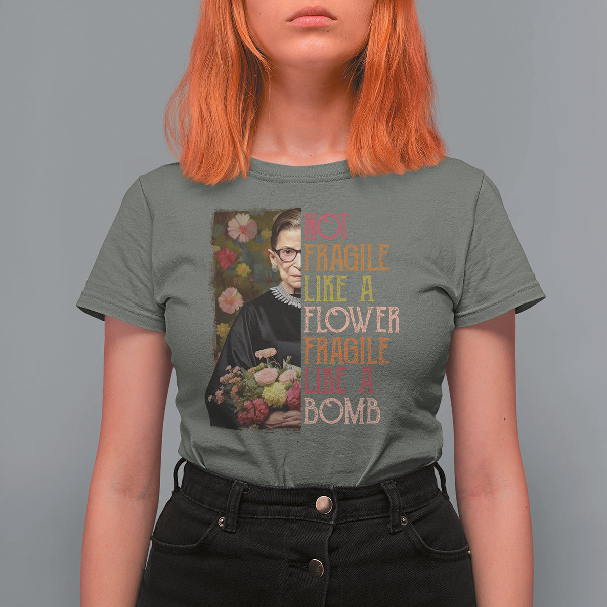 Women's Rights T Shirt For Women RBG Not Fragile Like A Flower Fragile Like A Bomb - Wonder Print Shop