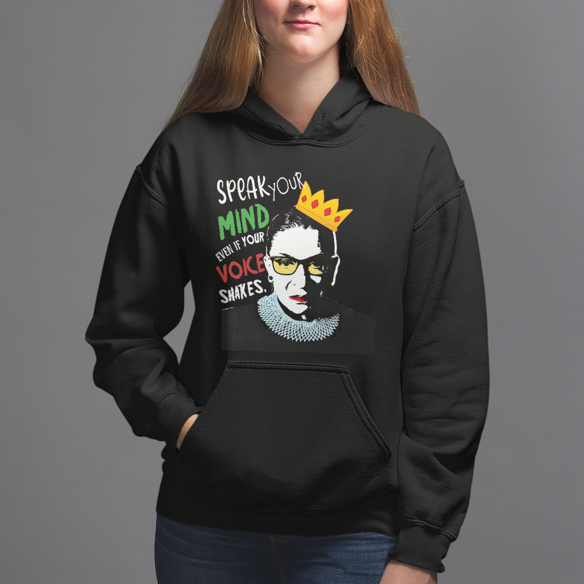 Speak Your Mind Even If Your Voice Shakes Hoodie Feminist RBG Ruth Bader Ginsburg - Wonder Print Shop