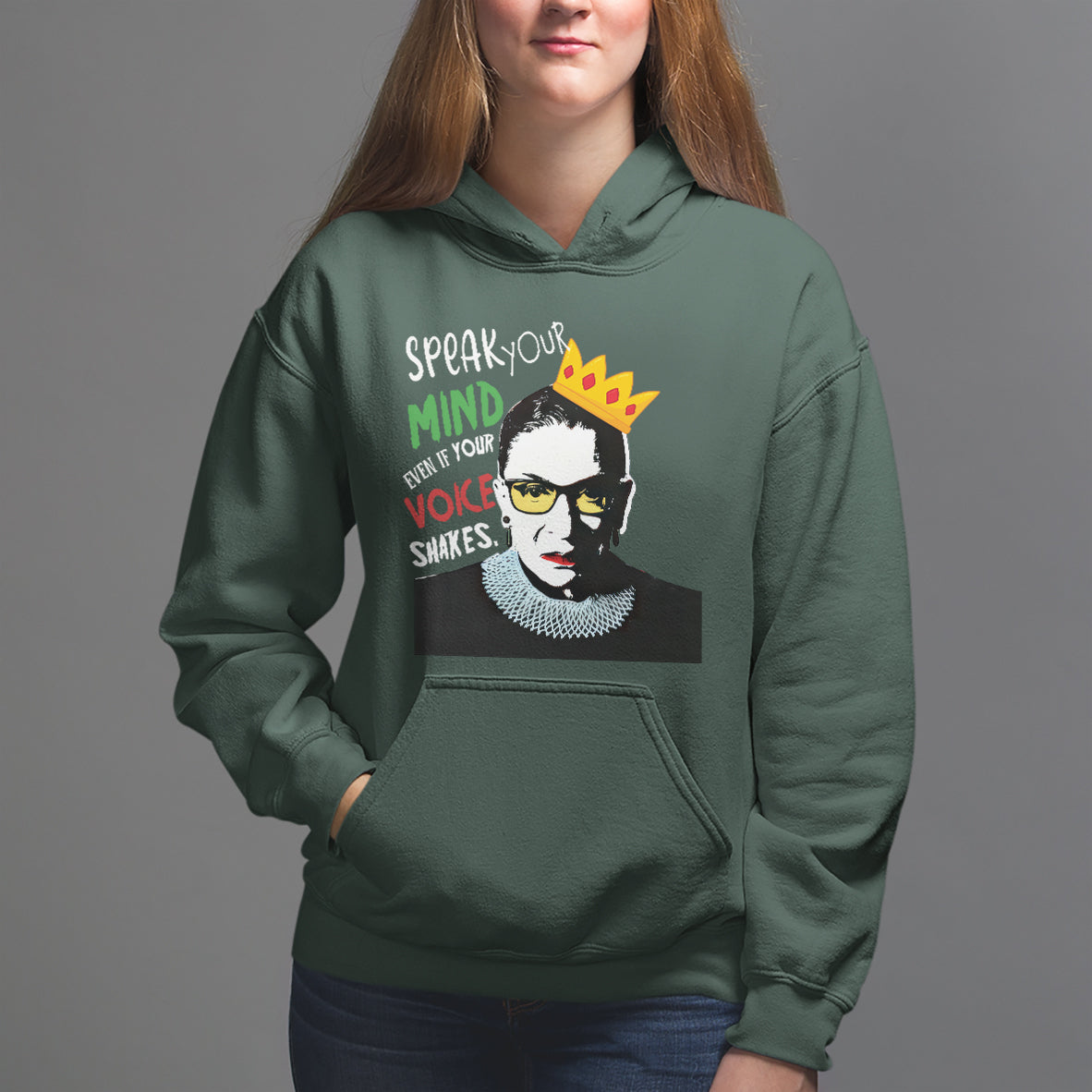 Speak Your Mind Even If Your Voice Shakes Hoodie Feminist RBG Ruth Bader Ginsburg - Wonder Print Shop