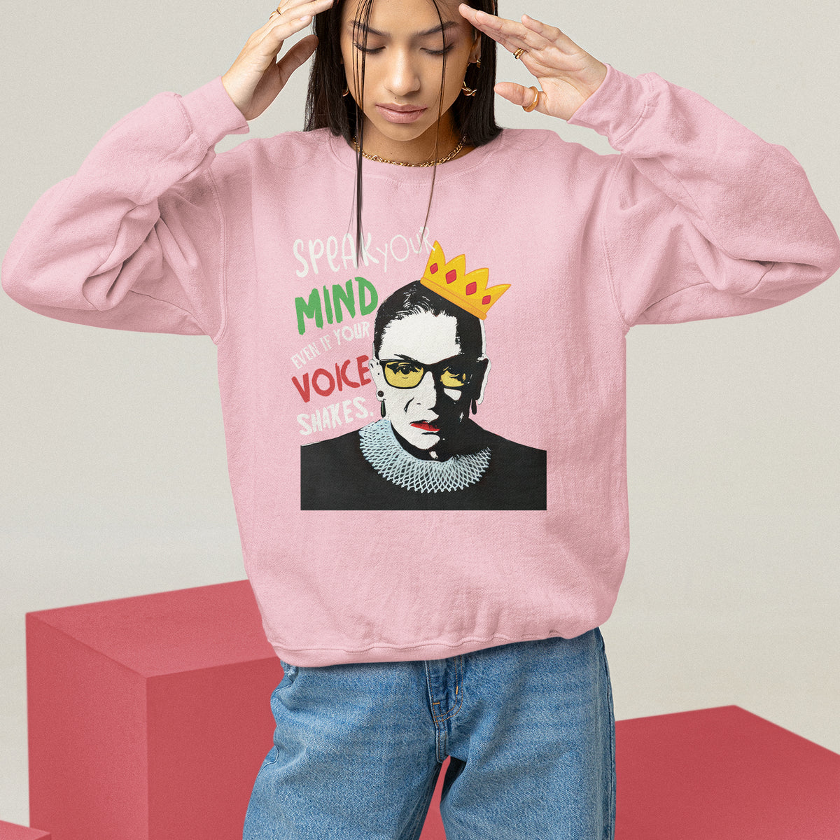 Speak Your Mind Even If Your Voice Shakes Sweatshirt Feminist RBG Ruth Bader Ginsburg - Wonder Print Shop