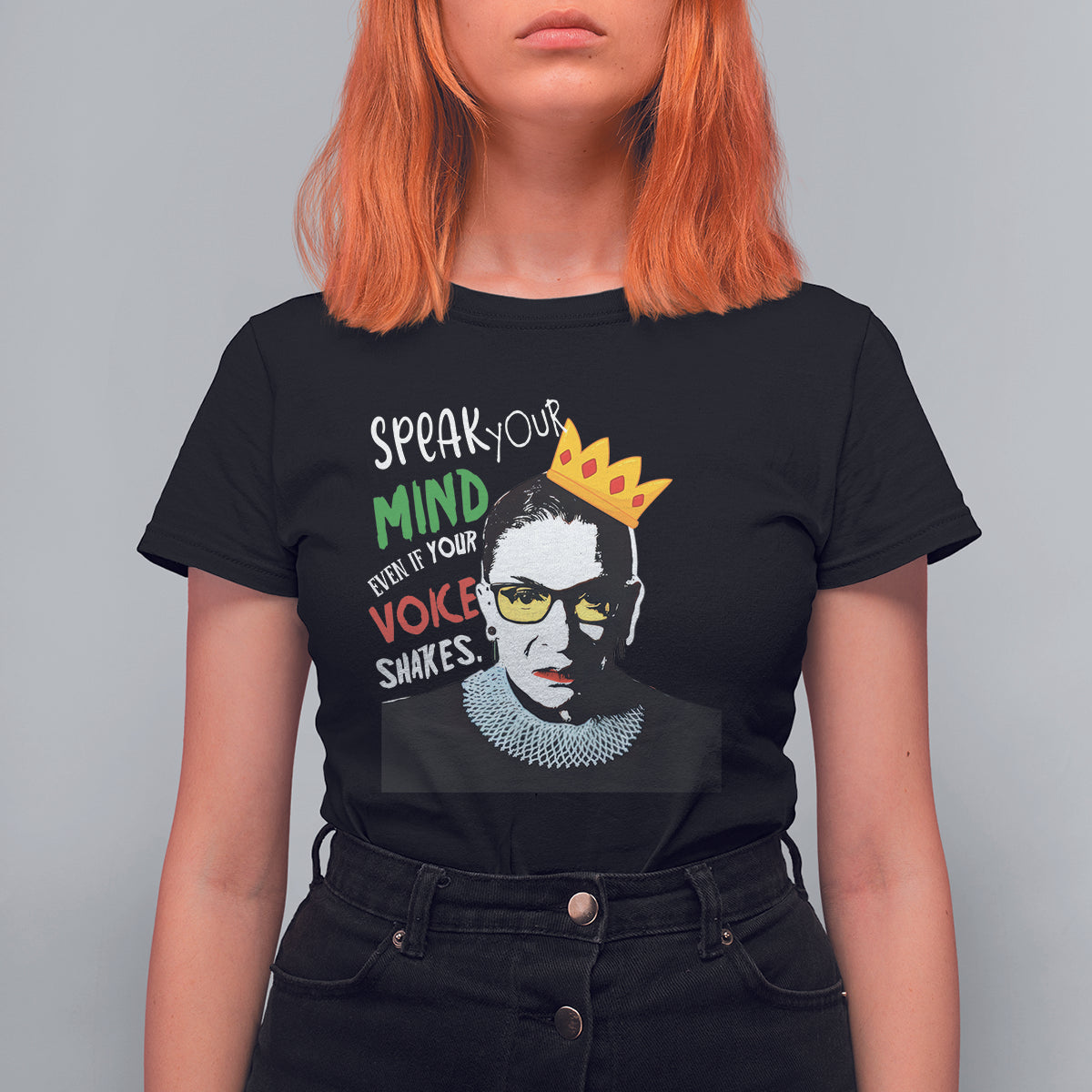 Speak Your Mind Even If Your Voice Shakes T Shirt For Women Feminist RBG Ruth Bader Ginsburg - Wonder Print Shop