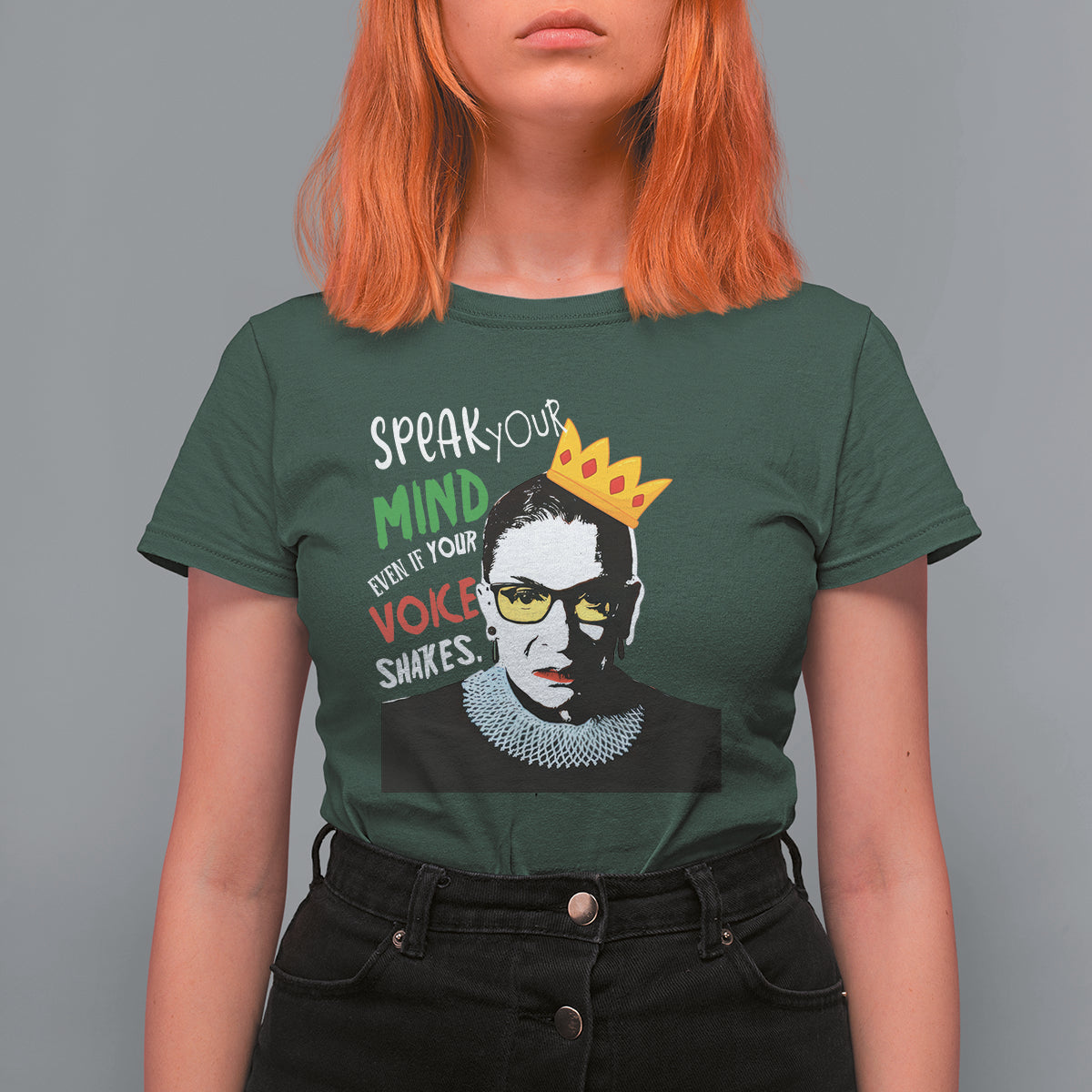 Speak Your Mind Even If Your Voice Shakes T Shirt For Women Feminist RBG Ruth Bader Ginsburg - Wonder Print Shop