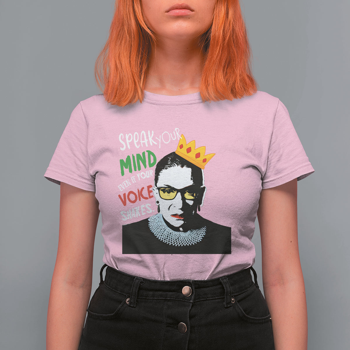 Speak Your Mind Even If Your Voice Shakes T Shirt For Women Feminist RBG Ruth Bader Ginsburg - Wonder Print Shop