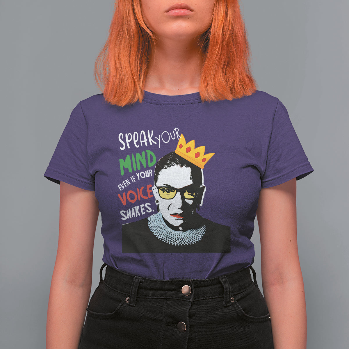 Speak Your Mind Even If Your Voice Shakes T Shirt For Women Feminist RBG Ruth Bader Ginsburg - Wonder Print Shop