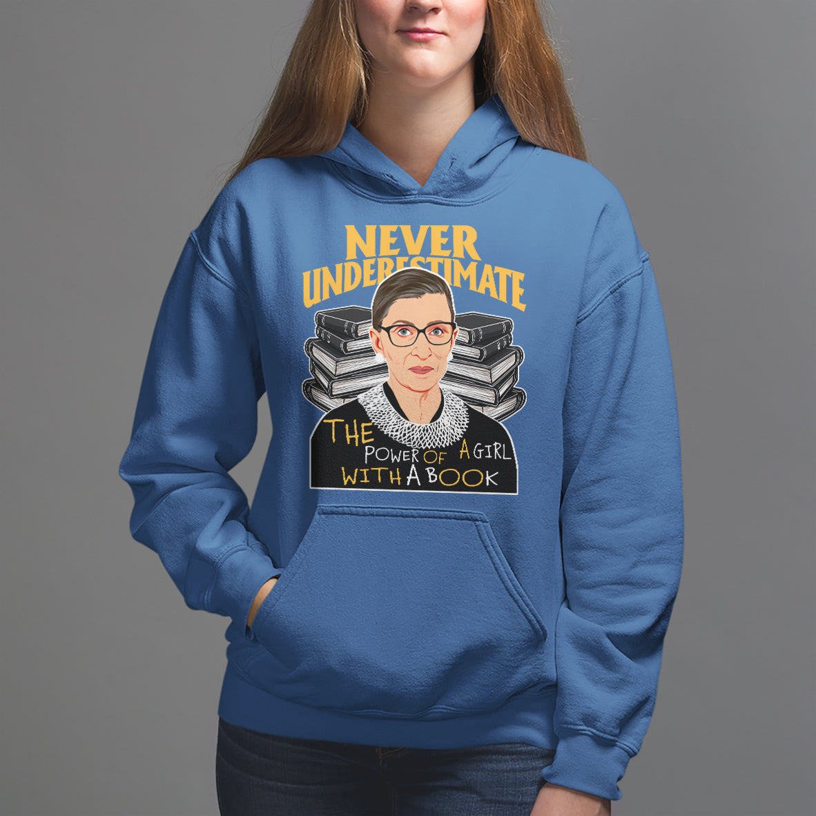 Never Underestimate The Power Of A Girl With A Book Hoodie Feminist RBG Ruth Bader Ginsburg - Wonder Print Shop
