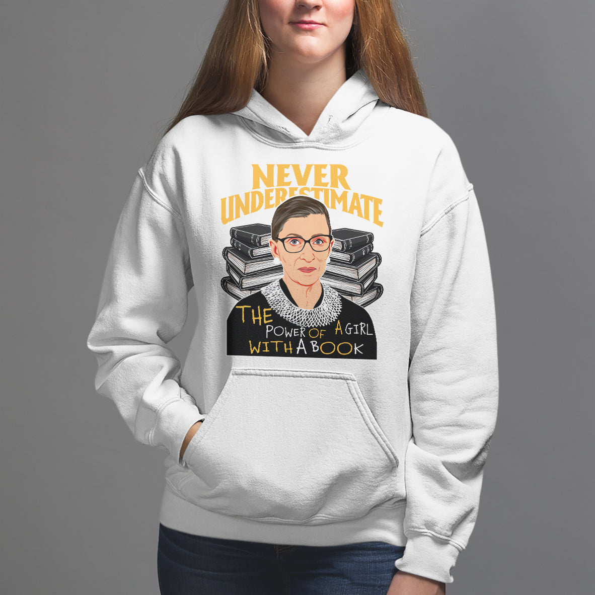 Never Underestimate The Power Of A Girl With A Book Hoodie Feminist RBG Ruth Bader Ginsburg - Wonder Print Shop