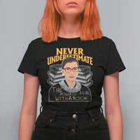 Never Underestimate The Power Of A Girl With A Book T Shirt For Women Feminist RBG Ruth Bader Ginsburg - Wonder Print Shop