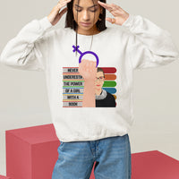 Feminist Sweatshirt Never Underestimate The Power Of A Girl With A Book RBG - Wonder Print Shop