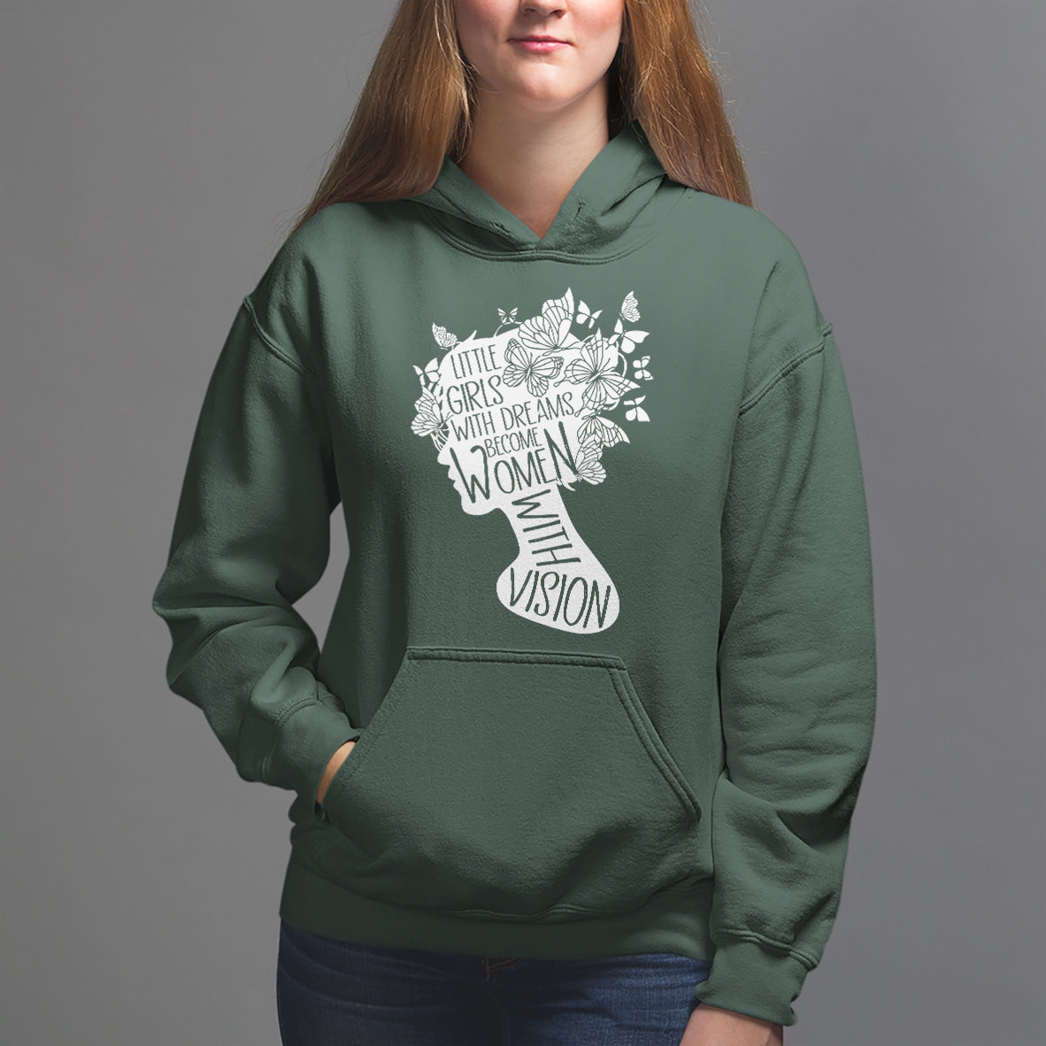 Women's Rights Hoodie Little Girls With Dreams Become Women With Vision - Wonder Print Shop