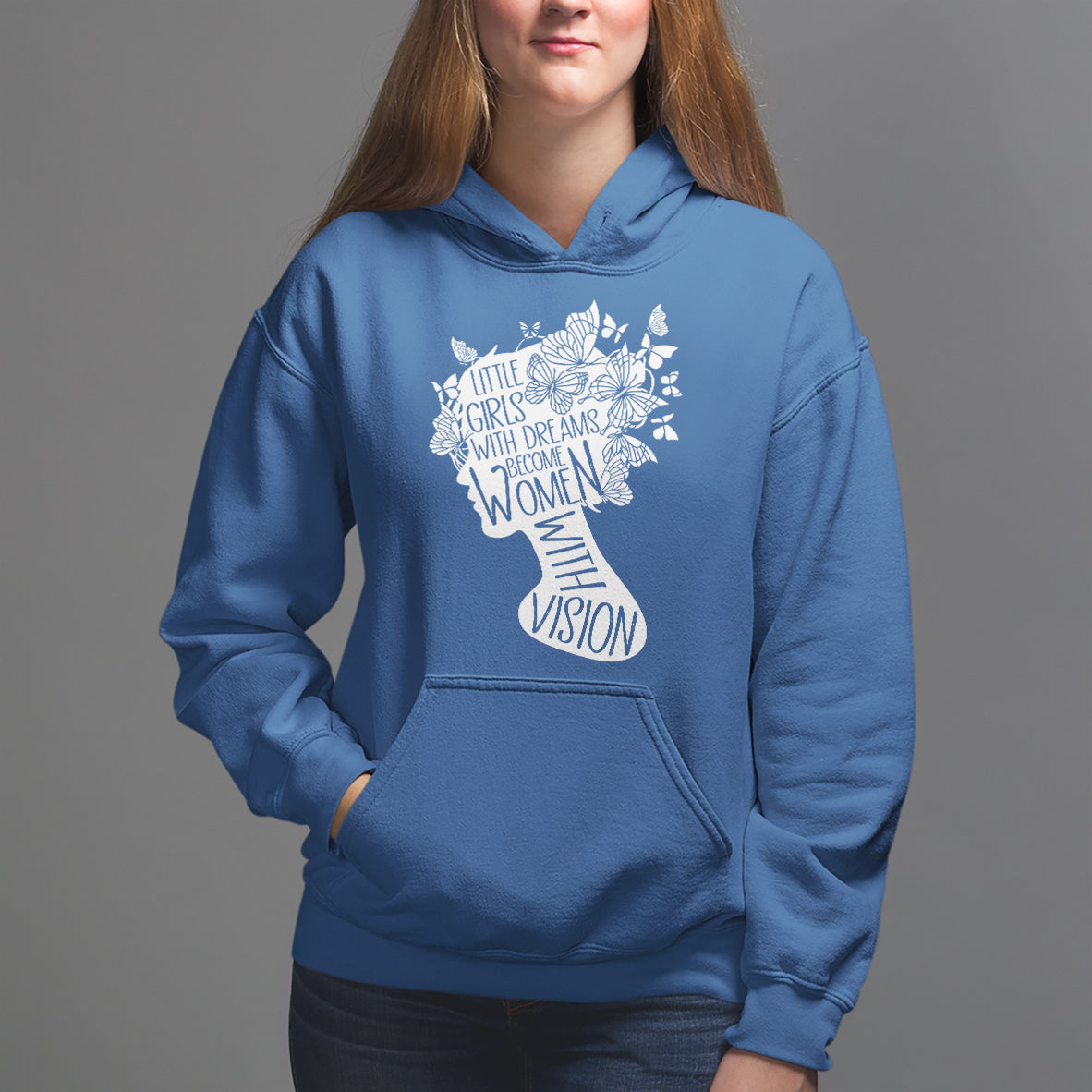 Women's Rights Hoodie Little Girls With Dreams Become Women With Vision - Wonder Print Shop