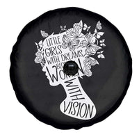 Women's Rights Spare Tire Cover Little Girls With Dreams Become Women With Vision