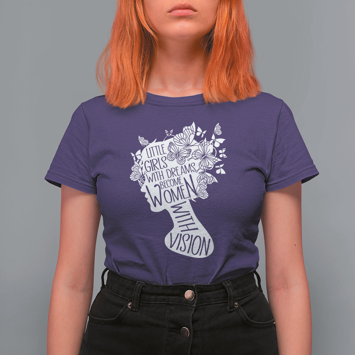 Women's Rights T Shirt For Women Little Girls With Dreams Become Women With Vision - Wonder Print Shop