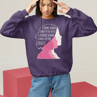 Women's Rights Sweatshirt A Strong Women Stands Up For Herself A Stronger Woman Stands Up For Others - Wonder Print Shop