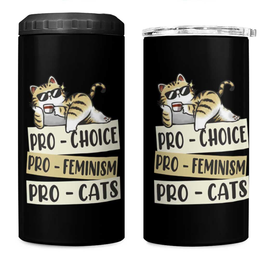 Feminist 4 in 1 Can Cooler Tumbler Pro Choice Pro Feminism Pro Cats Funny Cat Coffee