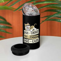 Feminist 4 in 1 Can Cooler Tumbler Pro Choice Pro Feminism Pro Cats Funny Cat Coffee