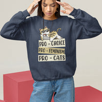 Feminist Sweatshirt Pro Choice Pro Feminism Pro Cats Funny Cat Coffee - Wonder Print Shop