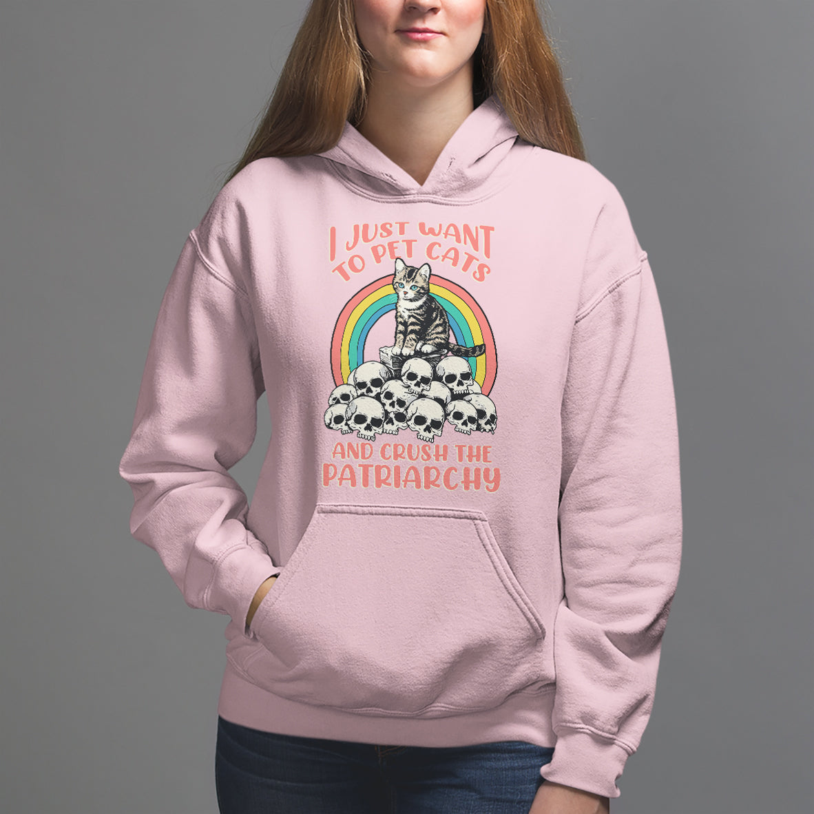 Feminist Hoodie I Just Want To Pet Cats and Crush The Patriarchy - Wonder Print Shop