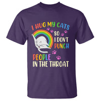 Cat Lover T Shirt I Hug My Cat So I Don't Punch People In The Throat - Wonder Print Shop