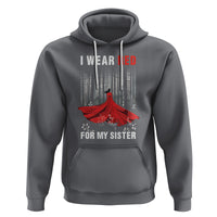 MMIW Hoodie I Wear Red For My Sister Native American - Wonder Print Shop