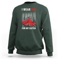 MMIW Sweatshirt I Wear Red For My Sister Native American - Wonder Print Shop