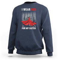 MMIW Sweatshirt I Wear Red For My Sister Native American - Wonder Print Shop