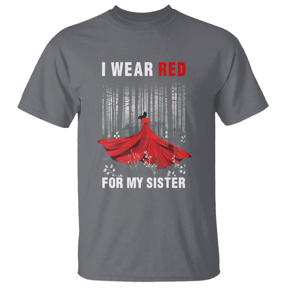 MMIW T Shirt I Wear Red For My Sister Native American - Wonder Print Shop