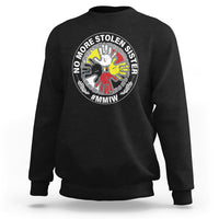 MMIW Sweatshirt No More Stolen Sisters Stop Missing Murdered Indigenous Women Girl - Wonder Print Shop