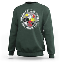 MMIW Sweatshirt No More Stolen Sisters Stop Missing Murdered Indigenous Women Girl - Wonder Print Shop