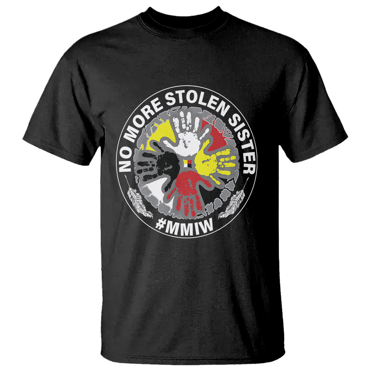 MMIW T Shirt No More Stolen Sisters Stop Missing Murdered Indigenous Women Girl - Wonder Print Shop