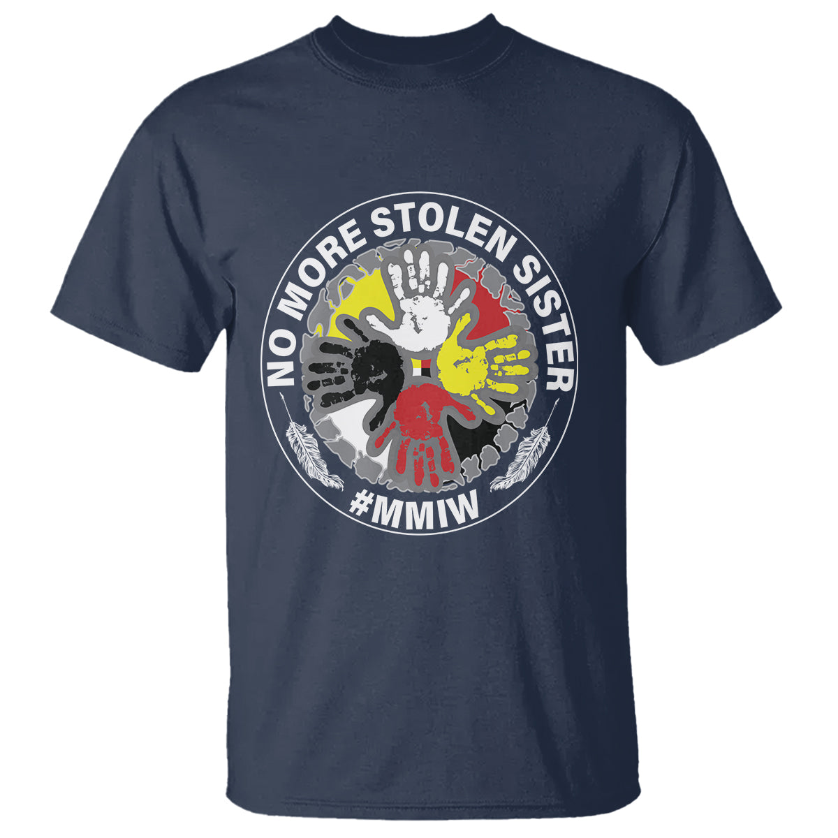 MMIW T Shirt No More Stolen Sisters Stop Missing Murdered Indigenous Women Girl - Wonder Print Shop