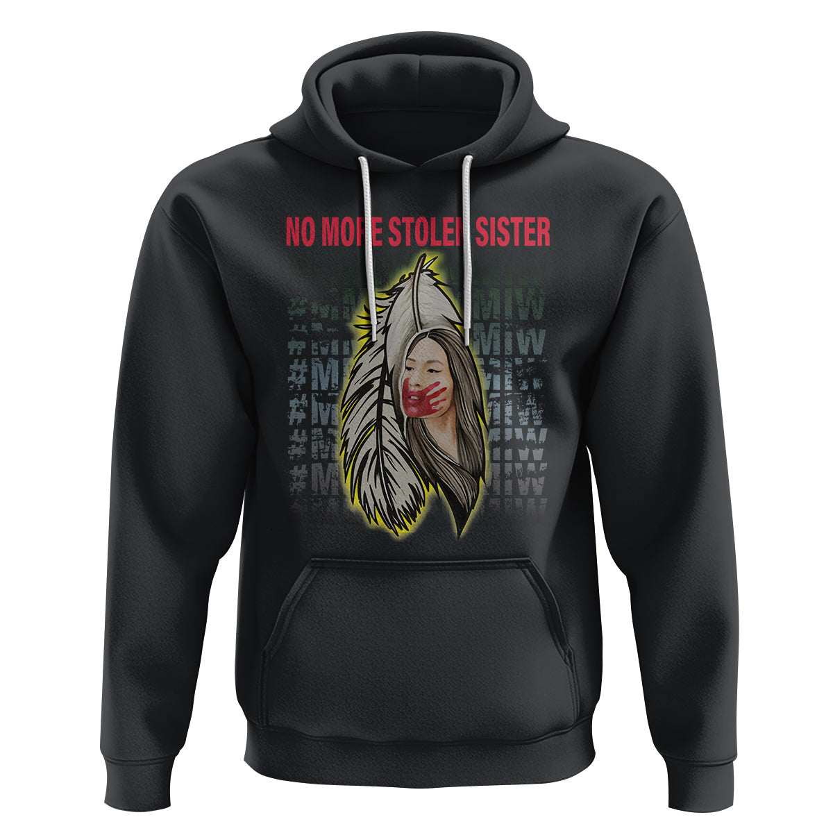 MMIW Hoodie No More Stolen Sisters Stop Missing Murdered Indigenous Women Girl - Wonder Print Shop
