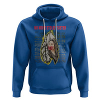 MMIW Hoodie No More Stolen Sisters Stop Missing Murdered Indigenous Women Girl - Wonder Print Shop