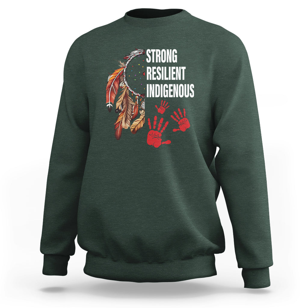 MMIW Sweatshirt Strong Resilient Indigenous Women Native American - Wonder Print Shop