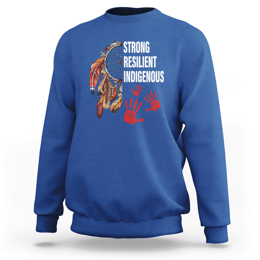 MMIW Sweatshirt Strong Resilient Indigenous Women Native American - Wonder Print Shop