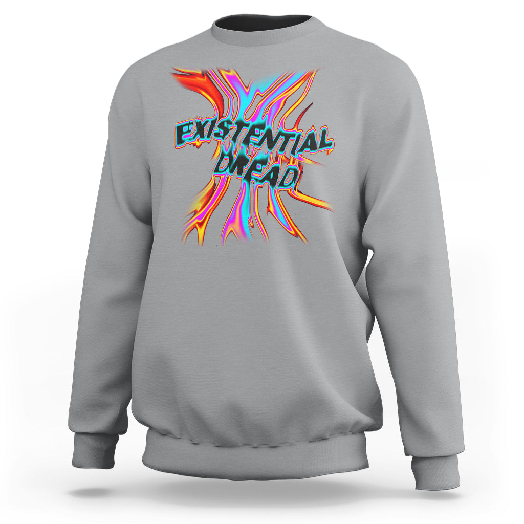 Mental Health Sweatshirt Existential Dread Liquid Melting Typography - Wonder Print Shop