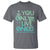 Mental Health Crisis T Shirt You Only Live Once Good I'm Not Doing This Shit Skeleton Existential Dread - Wonder Print Shop