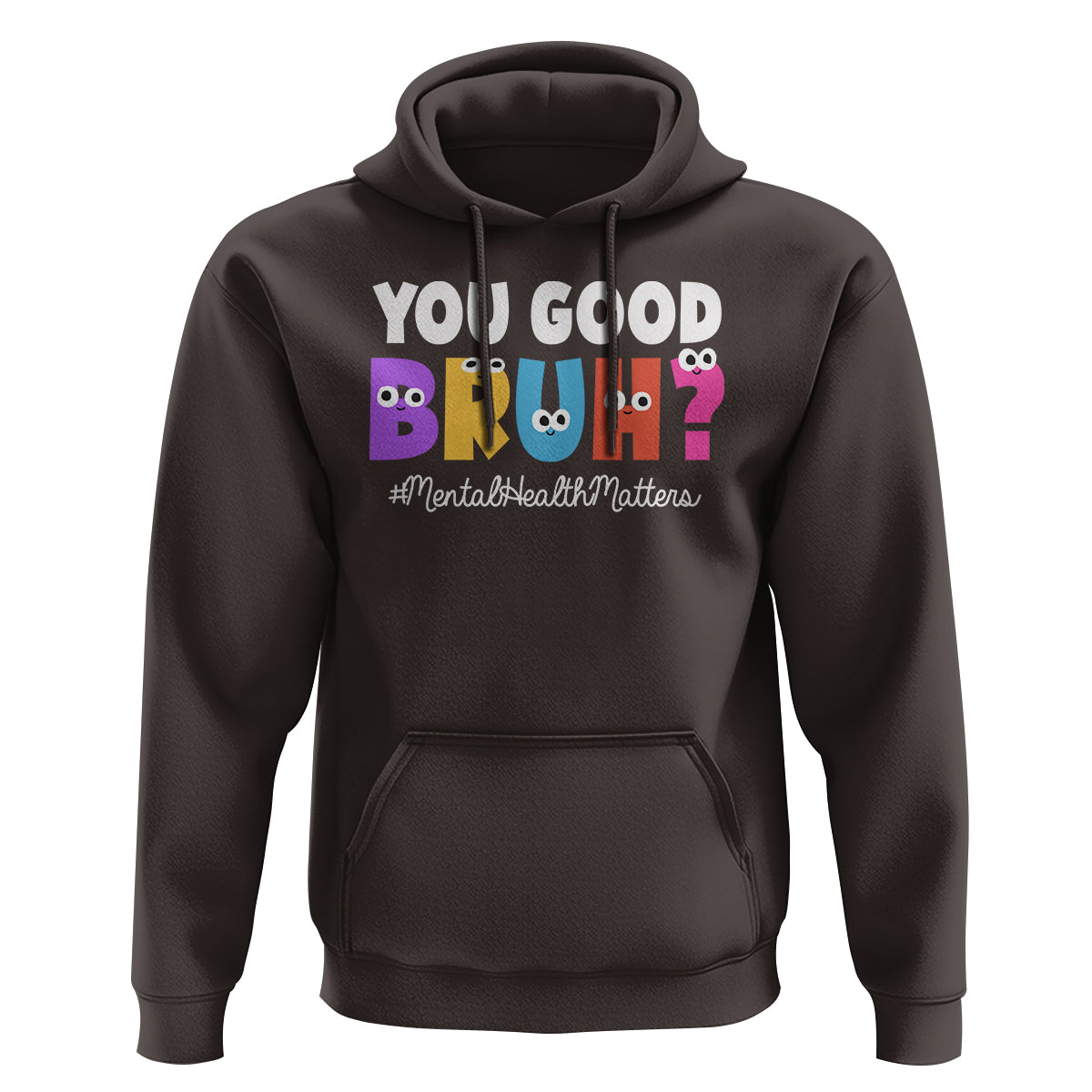 Mental Health Awareness Hoodie You Good Bruh? Counselor Therapist - Wonder Print Shop