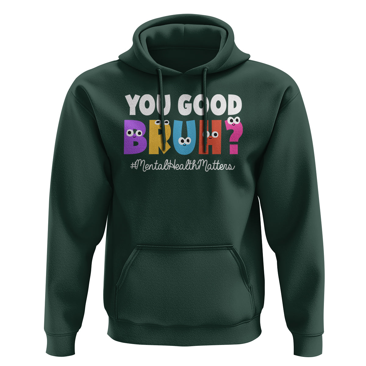 Mental Health Awareness Hoodie You Good Bruh? Counselor Therapist - Wonder Print Shop