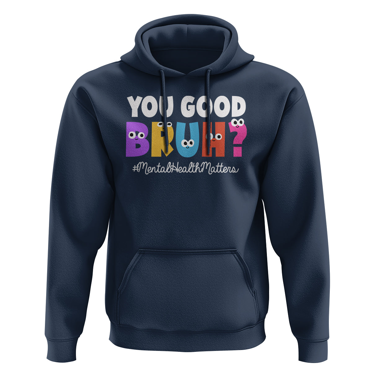Mental Health Awareness Hoodie You Good Bruh? Counselor Therapist - Wonder Print Shop