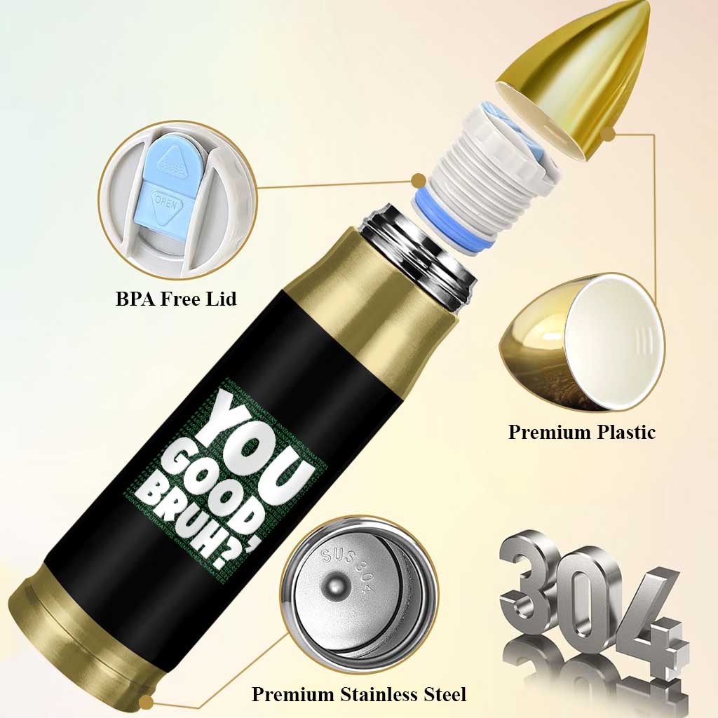 Mental Health Awareness Counselor Therapist Bullet Tumbler You Good Bruh