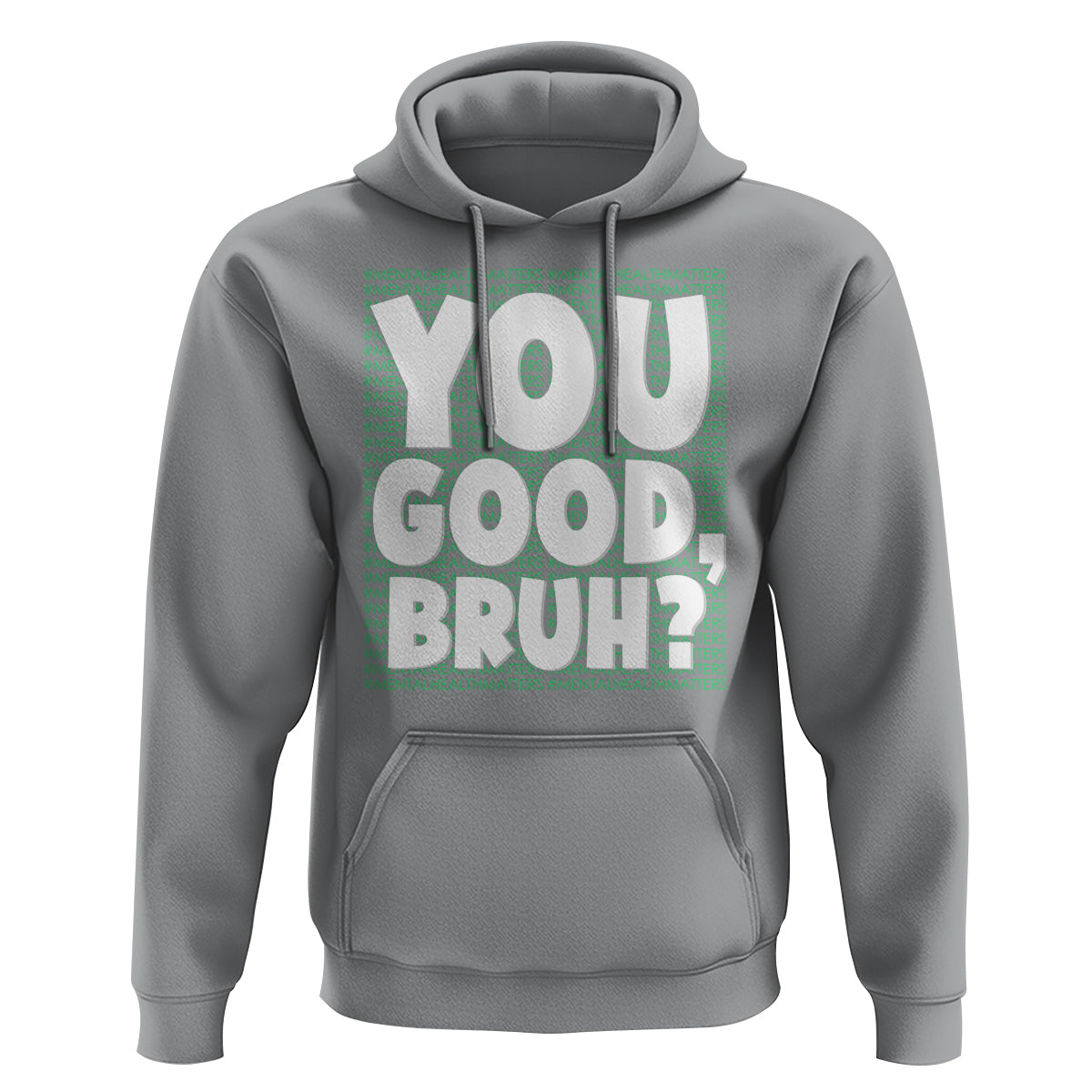 Mental Health Awareness Hoodie You Good Bruh? Counselor Therapist - Wonder Print Shop