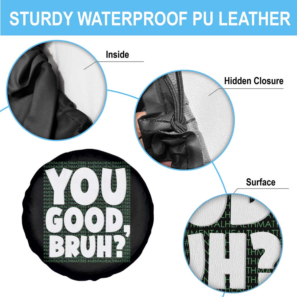 Mental Health Awareness Spare Tire Cover You Good Bruh? Counselor Therapist