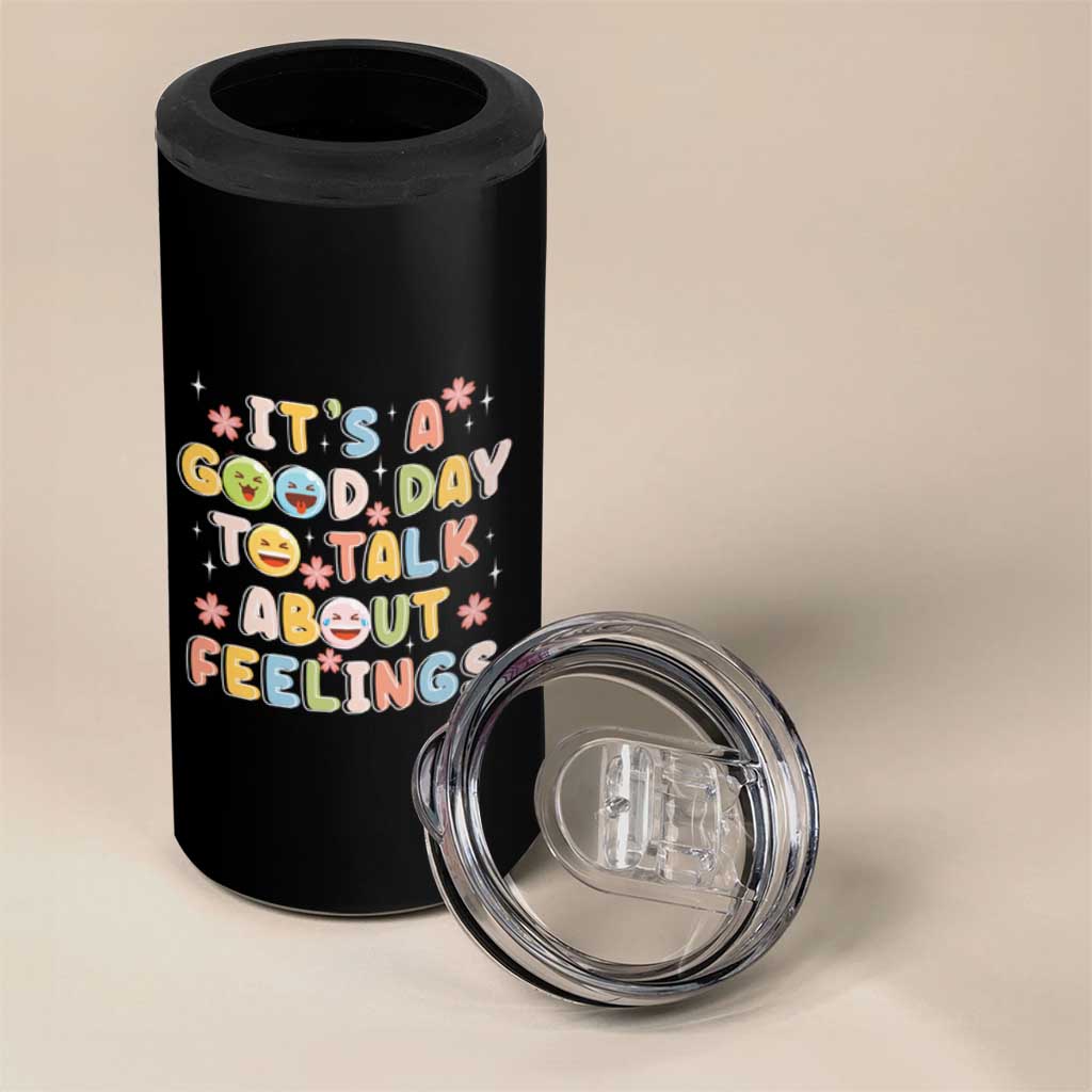 Mental Health Awareness 4 in 1 Can Cooler Tumbler It's Good Day to Talk About Feelings Counselor Therapist